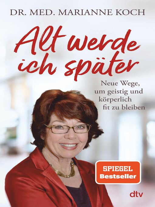 Title details for Alt werde ich später by Marianne Koch - Wait list